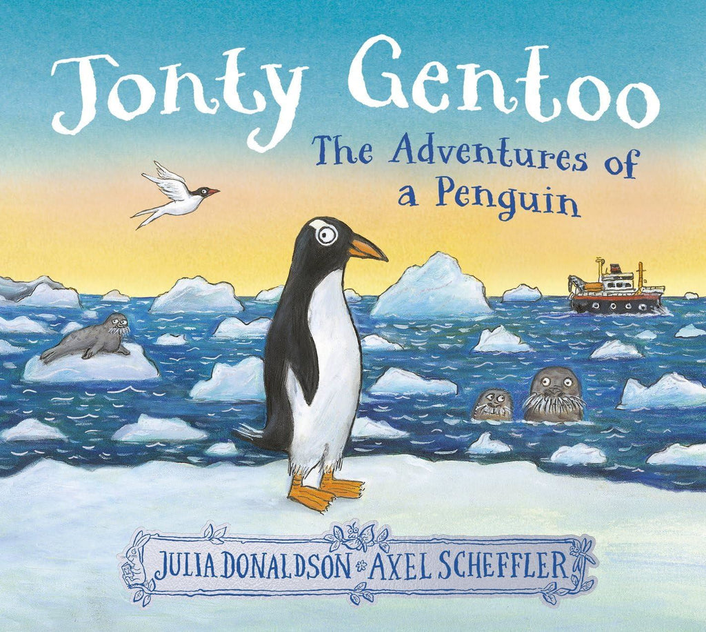 Jonty Gentoo: The Adventures Of A Penguin
