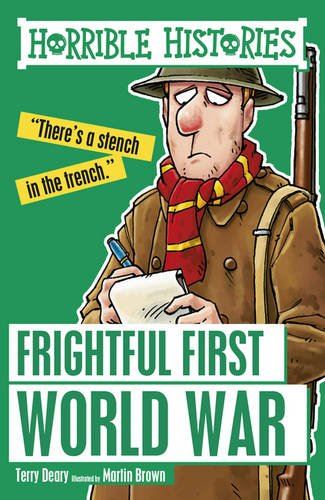 Horrible Histories frightful First World War
